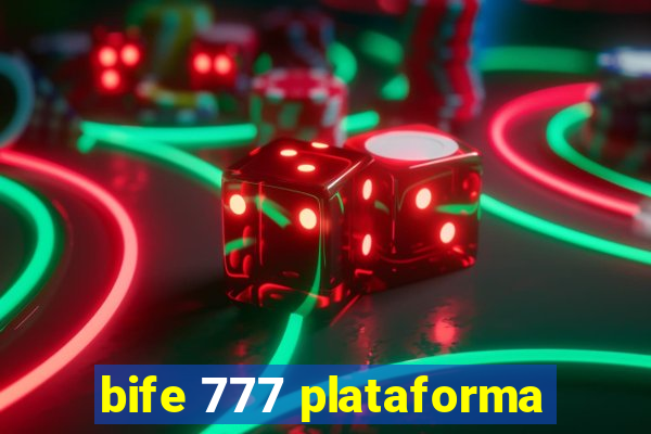 bife 777 plataforma